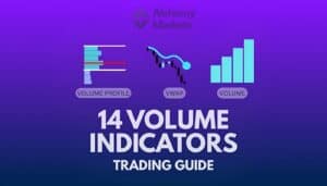 14 Volume Indicators Traders Use